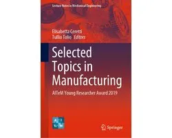 Selected Topics in Manufacturing