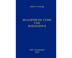Realistische Ethik und Sozialismus