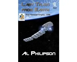 Holy Christian Empire - Last Train from Earth: Holy Christian Empire 2206