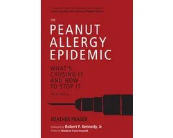 The Peanut Allergy Epidemic, Third Edition