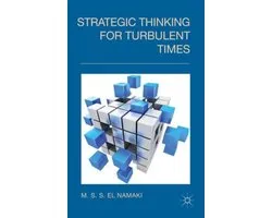 Strategic Thinking for Turbulent Times