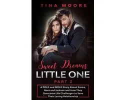 Sweet Dreams, Little One - Part 2