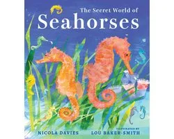 The Secret World of Seahorses