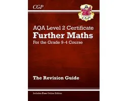 New Grade 9-4 AQA Level 2 Certificate: Further Maths - Revision Guide (with Online Edition)