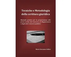 Tecniche e Metodologia della scrittura giuridica