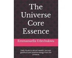 The Universe Core Essence