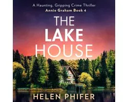 The Annie Graham crime series-The Lake House