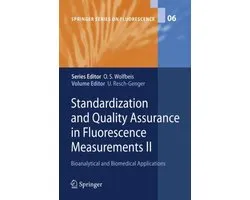 Standardization and Quality Assurance in Fluorescence Measurements II