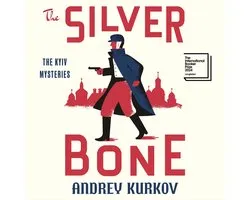The Kyiv Mysteries1-The Silver Bone