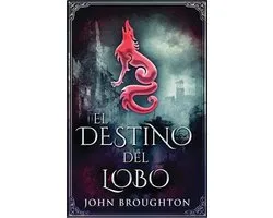 El Destino Del Lobo