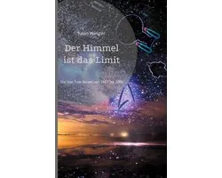 Der Himmel ist das Limit