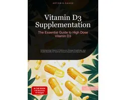 Vitamin D 1 - Vitamin D3 Supplementation: The Essential Guide to High Dose Vitamin D3