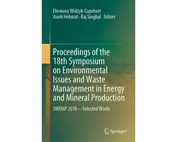 Proceedings of the 18th Symposium on Environmental Issues and Waste Management in Energy and Mineral Production