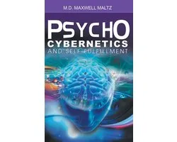 Psycho-Cybernetics and Self-Fulfillment