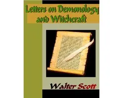Letters on Demonology and Witchcraft