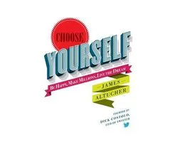 Choose Yourself