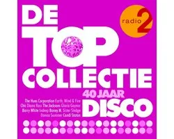 De Radio 2 Topcollectie 40 Jaar Disco
