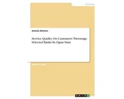 Service Quality On Customers' Patronage. Selected Banks In Ogun State