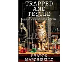 A Deelo Myer Cat Rescue Mystery- Trapped and Tested