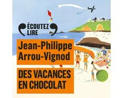 Histoires des Jean-Quelque-Chose (Tome 4) - Des vacances en chocolat