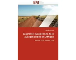 La presse européenne face aux génocides en Afrique