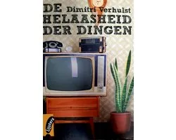 De helaasheid der dingen - Dimitri Verhulst