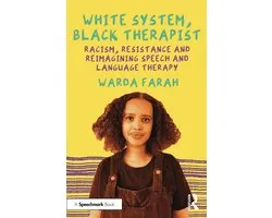 White System, Black Therapist