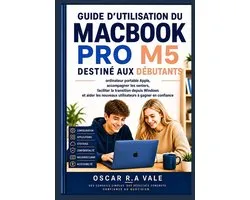 Guide D'utilisation Du Macbook Pro M5 Destiné Aux Débutants