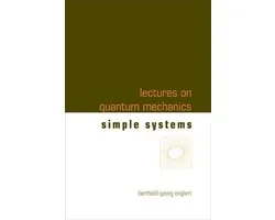 Lectures On Quantum Mechanics - Volume 2: Simple Systems