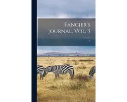 Fancier's Journal, Vol. 3; 3