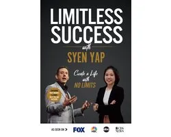 Limitless Success - Limitless Success with Syen Yap