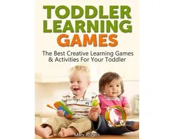 Toddler Learning Games: The Best Creative Learning Games & Activities For Your Toddler