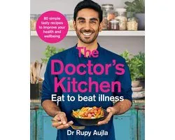 The Doctor’s Kitchen - Eat to Beat Illness