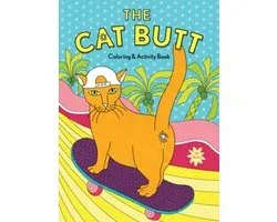 The Cat Butt Coloring and Activity Book: (adult Coloring Book, Funny Gift for Cat Lovers)