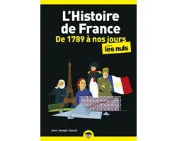 L'Histoire de France Poche Pour les Nuls - De 1789 à nos jours NE