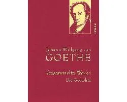 Gesammelte Werke. Die Gedichte (Iris®-LEINEN mit goldener Schmuckprägung)