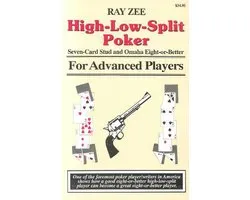 High-Low-Split Poker, Seven-card Stud and Omaha Eight-or-better for Advanced Players