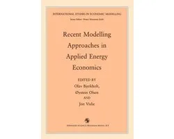 International Studies in Economic Modelling- Recent Modelling Approaches in Applied Energy Economics