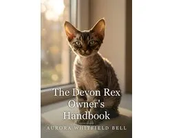The Happy Pet Library 45 - The Devon Rex Owner's Handbook