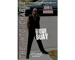 Rude Buay- Rude Buay ... The Untouchable