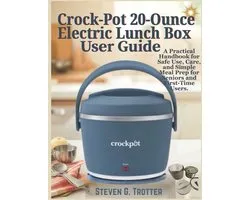 Crock-Pot 20-Ounce Electric Lunch Box User Guide