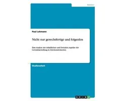 Nicht nur gerechtfertigt und folgenlos