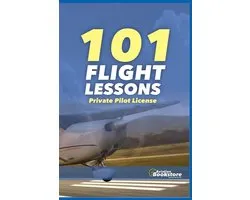 101 FLIGHT LESSONS Private Pilot License