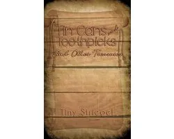 Tin Cans and Toothpicks And Other Treasures