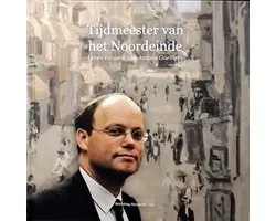 Tijdmeester van het Noordeinde : Leven en werk van Antoon Gaemers