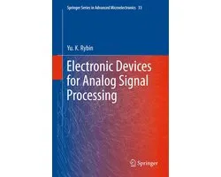 Springer Series in Advanced Microelectronics33- Electronic Devices for Analog Signal Processing