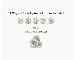 33 Ways of Developing Khushoo' in Salah