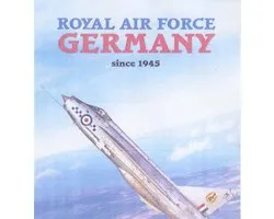 Royal Air Force Germany Since 1945