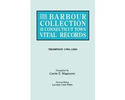 The Barbour Collection of Connecticut Town Vital Records. Volume 46