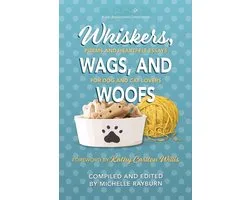 Whiskers, Wags, and Woofs